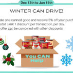 Can drive promotional image: Donate one canned good and receive 5% off your purchase subtotal. Limit 1 discount per transactions per day. This offer can be combined with other discounts. Through January 15th 2025.